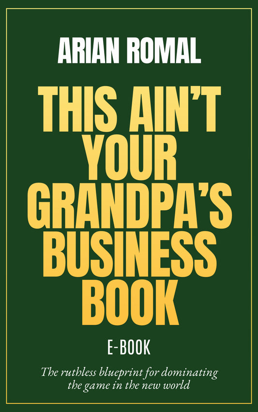 This Aint Your Grandpas Business Book (E-Book)